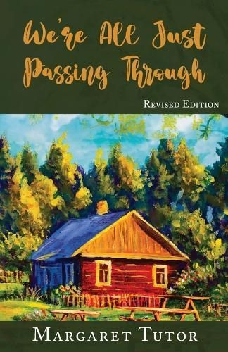 We're All Just Passing Through By Margaret Tutor 9781778833366