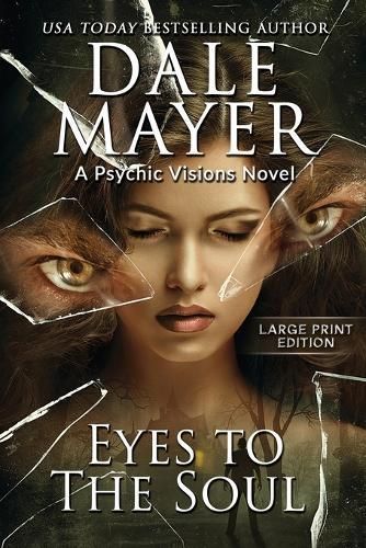 Eyes to the Soul By Dale Mayer 9781778864223 (Paperback)