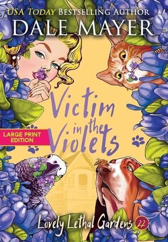 Victim in the Violets By Dale Mayer 9781778864629 (Hardback)