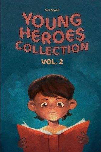 Young Heroes Collection Vol. 2 By Shand 9781778890314 (Paperback)