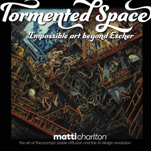Tormented Space By Matti Charlton 9781778900549 (Paperback)
