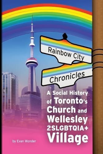 Rainbow City Chronicles By Evan Wonder 9781778901058 (Paperback)