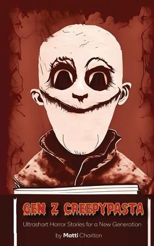 Gen Z Creepypasta By Matti Charlton 9781778901379 (Paperback)
