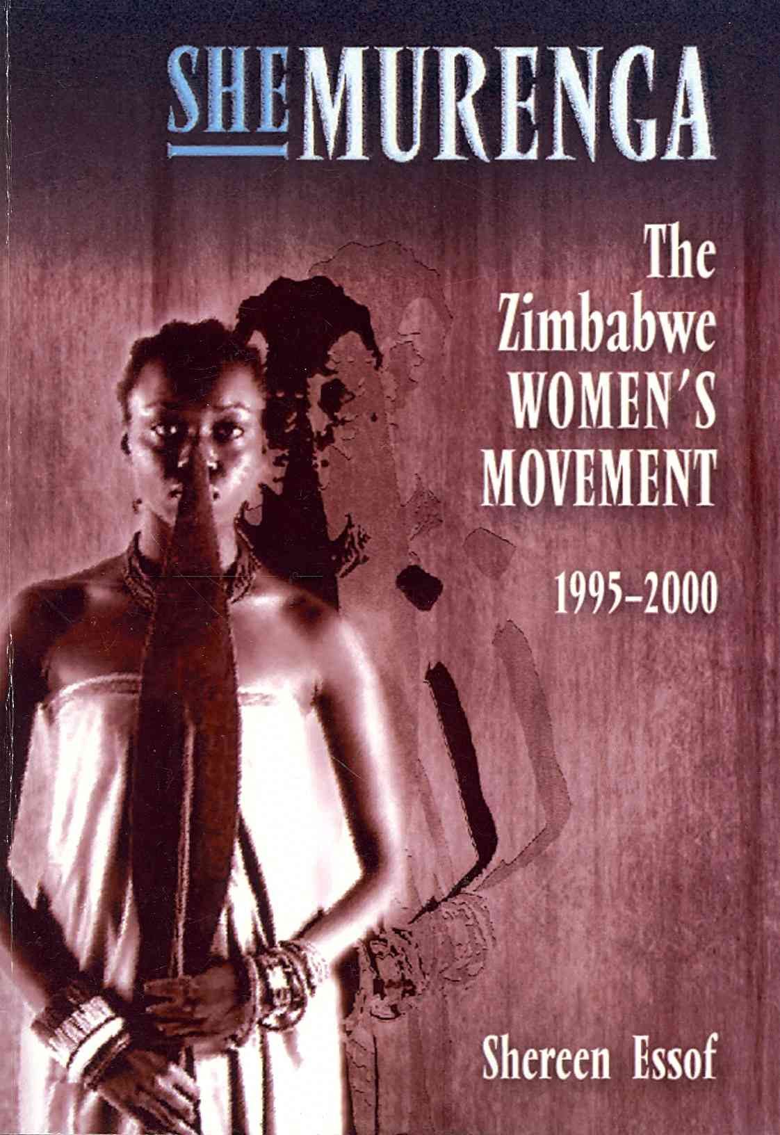 Shemurenga: The Zimbabwean Women's Movement 1995-2000 9781779222145