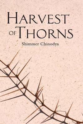 Harvest of Thorns By Shimmer Chinodya 9781779223272 (Paperback)