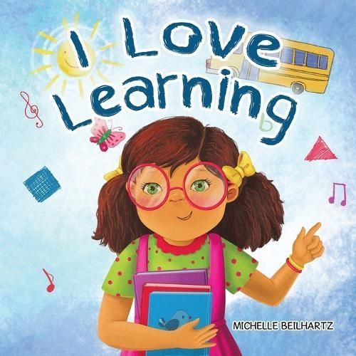 I Love Learning By Beilhartz 9781779411174 (Paperback)