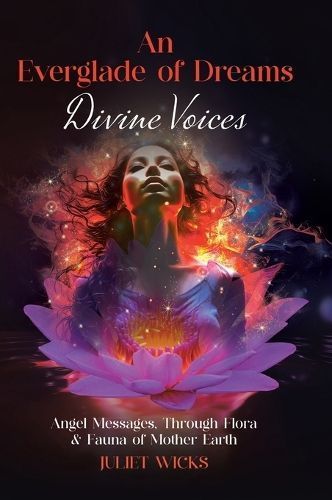 Everglade of Dreams - Divine Voices By Wicks 9781779411594 (Hardback)
