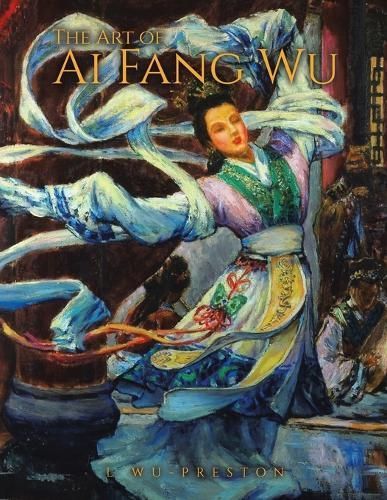 The Art of Ai Fang Wu By L Wu-Preston 9781779411815 (Paperback)
