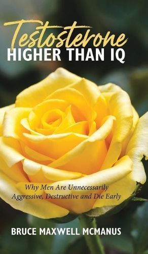 Testosterone Higher Than IQ By McManus 9781779415905 (Hardback)
