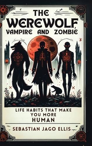 Werewolf, Vampire and Zombie By Ellis 9781779416513 (Hardback)