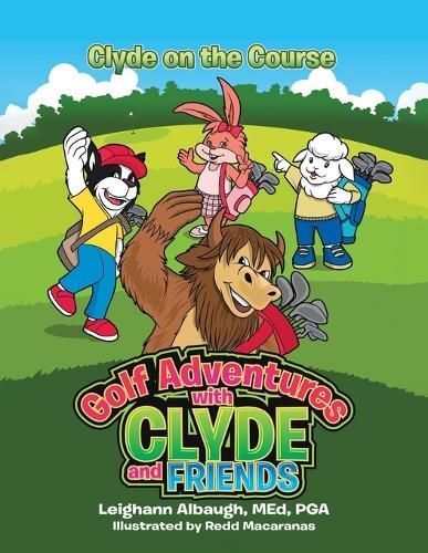 Clyde on the Course By Albaugh 9781779418913 (Paperback)