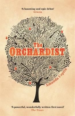 The Orchardist By Amanda Coplin 9781780222745 (Paperback)