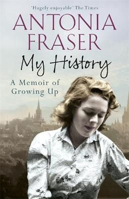 My History By Antonia Fraser 9781780227948 (Paperback)