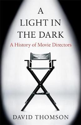 A Light in the Dark By David Thomson 9781780228280 (Paperback)