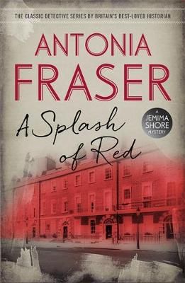A Splash of Red By Antonia Fraser 9781780228488 (Paperback)