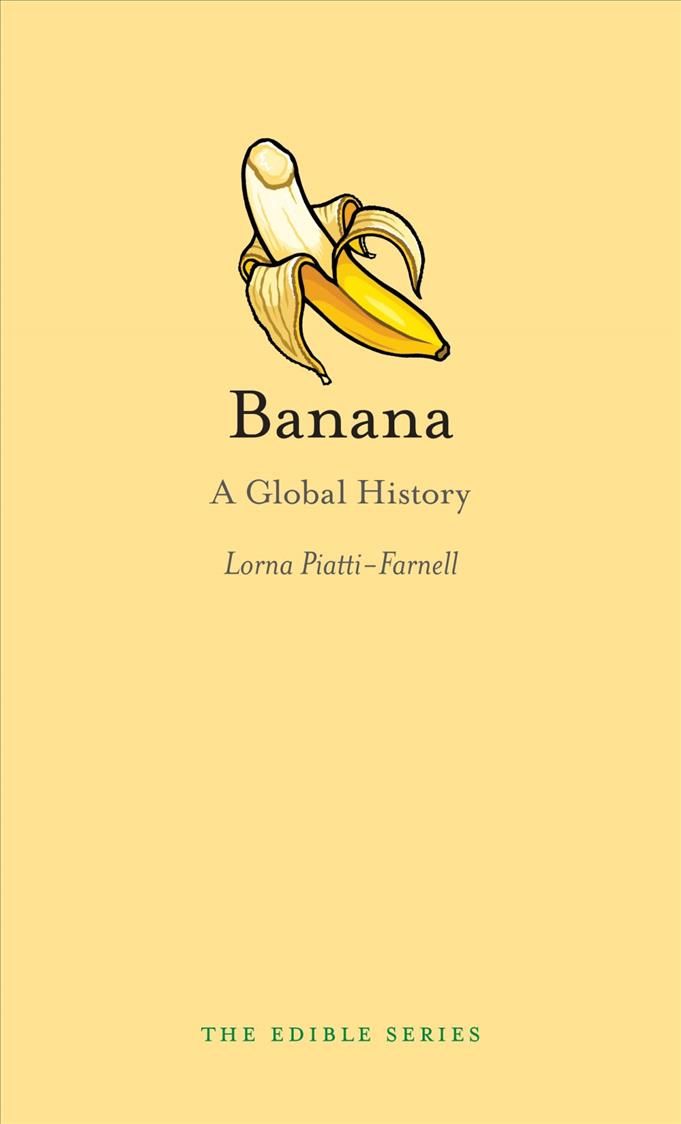 Banana By Lorna Piatti-Farnell 9781780235714 (Hardback)