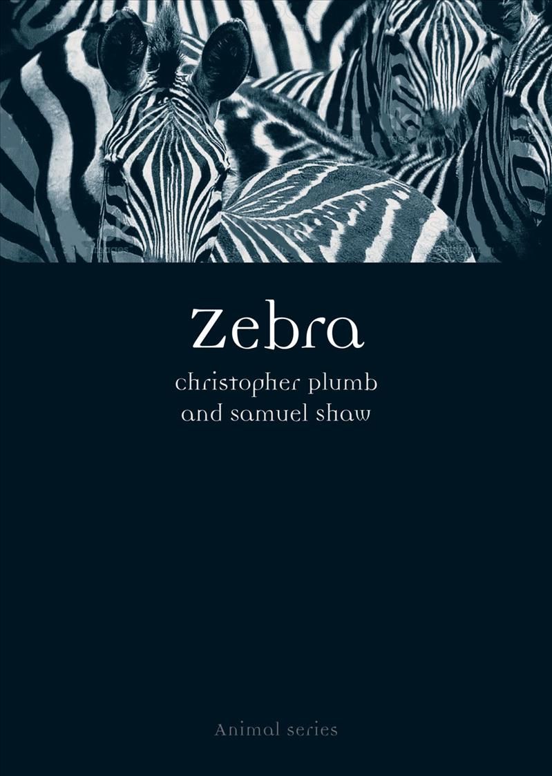 Zebra By Christopher Plumb, Samuel Shaw 9781780239354 (Paperback)