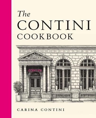 The Contini Cookbook By Carina Contini 9781780279213 (Hardback)