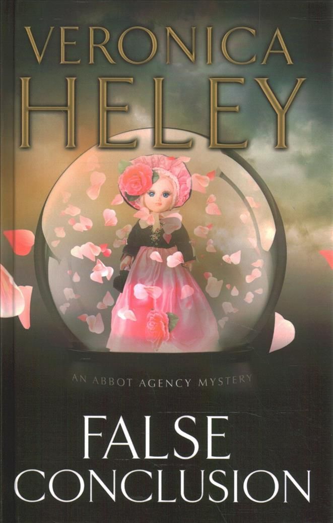 False Conclusion By Veronica Heley 9781780291994 (Hardback)