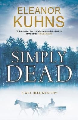 Simply Dead By Kuhns, Eleanor 9781780296043 (Paperback)