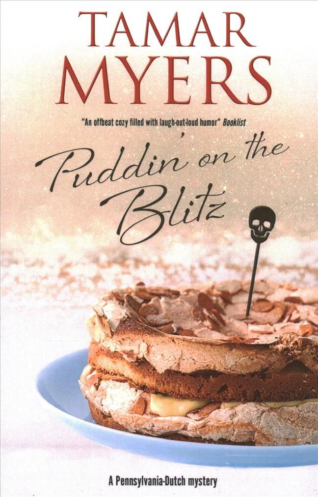 Puddin' on the Blitz By Tamar Myers 9781780296425 (Paperback)
