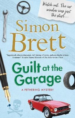 Guilt at the Garage By Simon Brett 9781780297408 (Paperback)