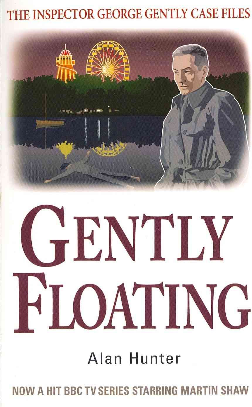 Gently Floating By Alan Hunter 9781780331522 (Paperback)