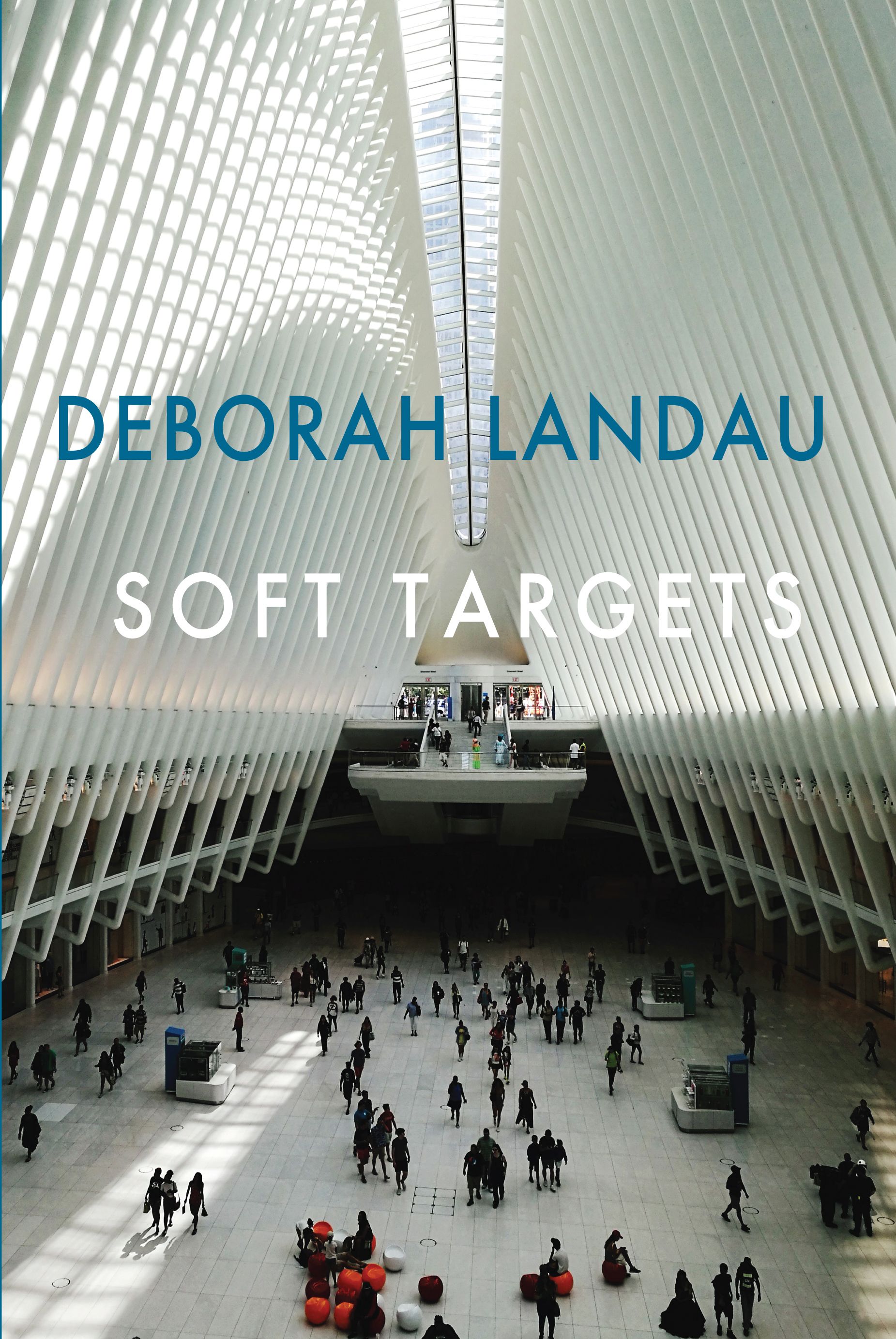 Soft Targets By Deborah Landau 9781780375441 (Paperback)