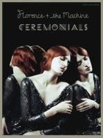 Florence + the Machine - Ceremonials 9781780384061 (Paperback)