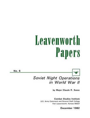 Soviet Night Operations in World War II By Cluade R. Sasso (Paperback)