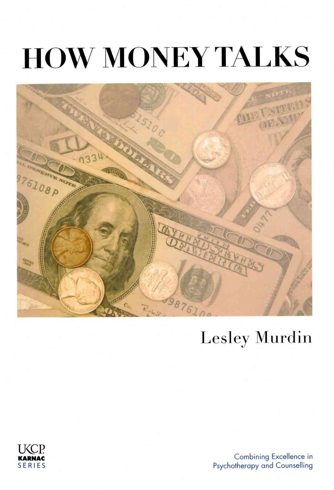 How Money Talks By Lesley Murdin 9781780490670 (Paperback)
