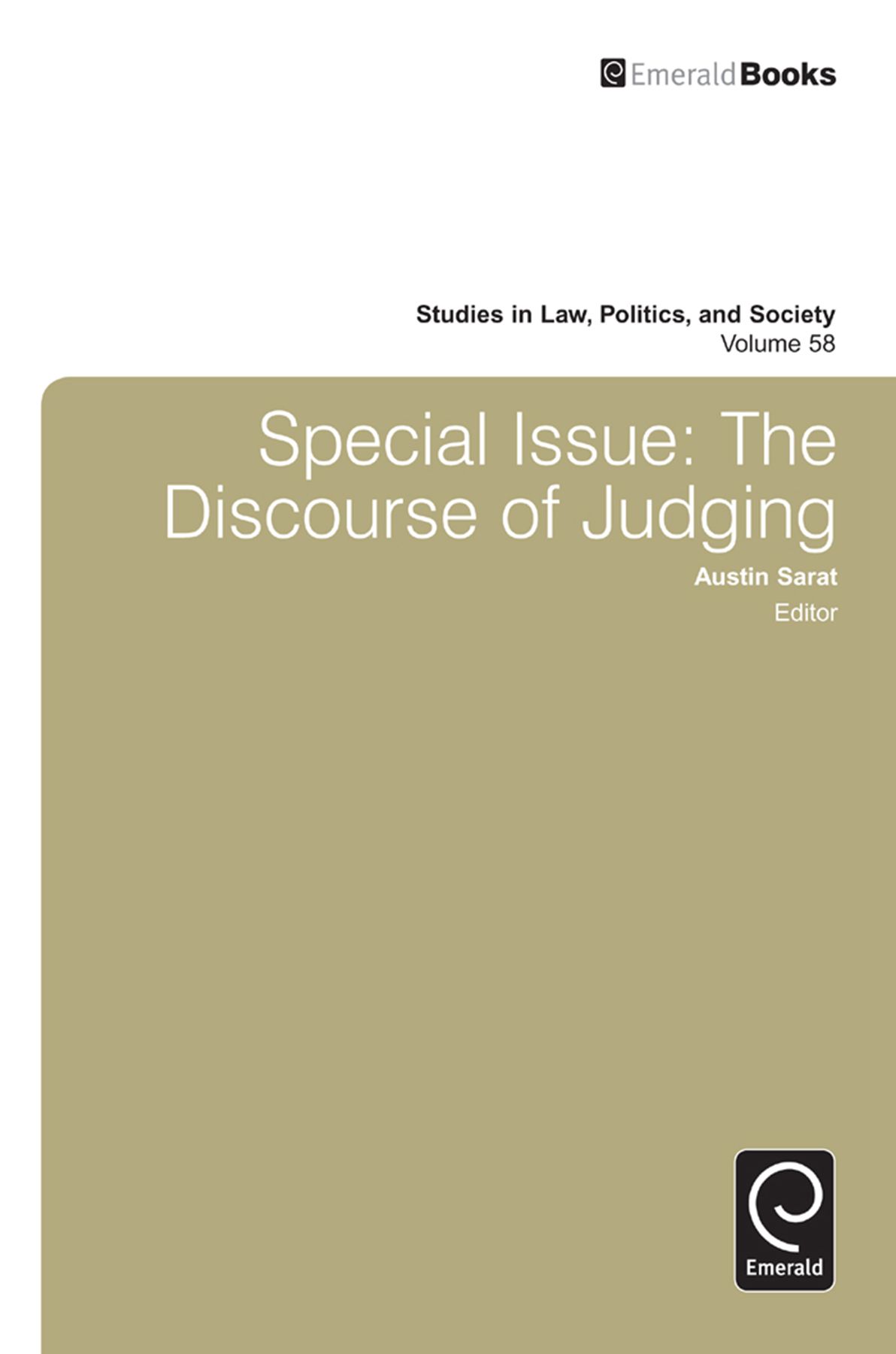 Special Issue: The Discourse of Judging By Austin Sarat 9781780528700