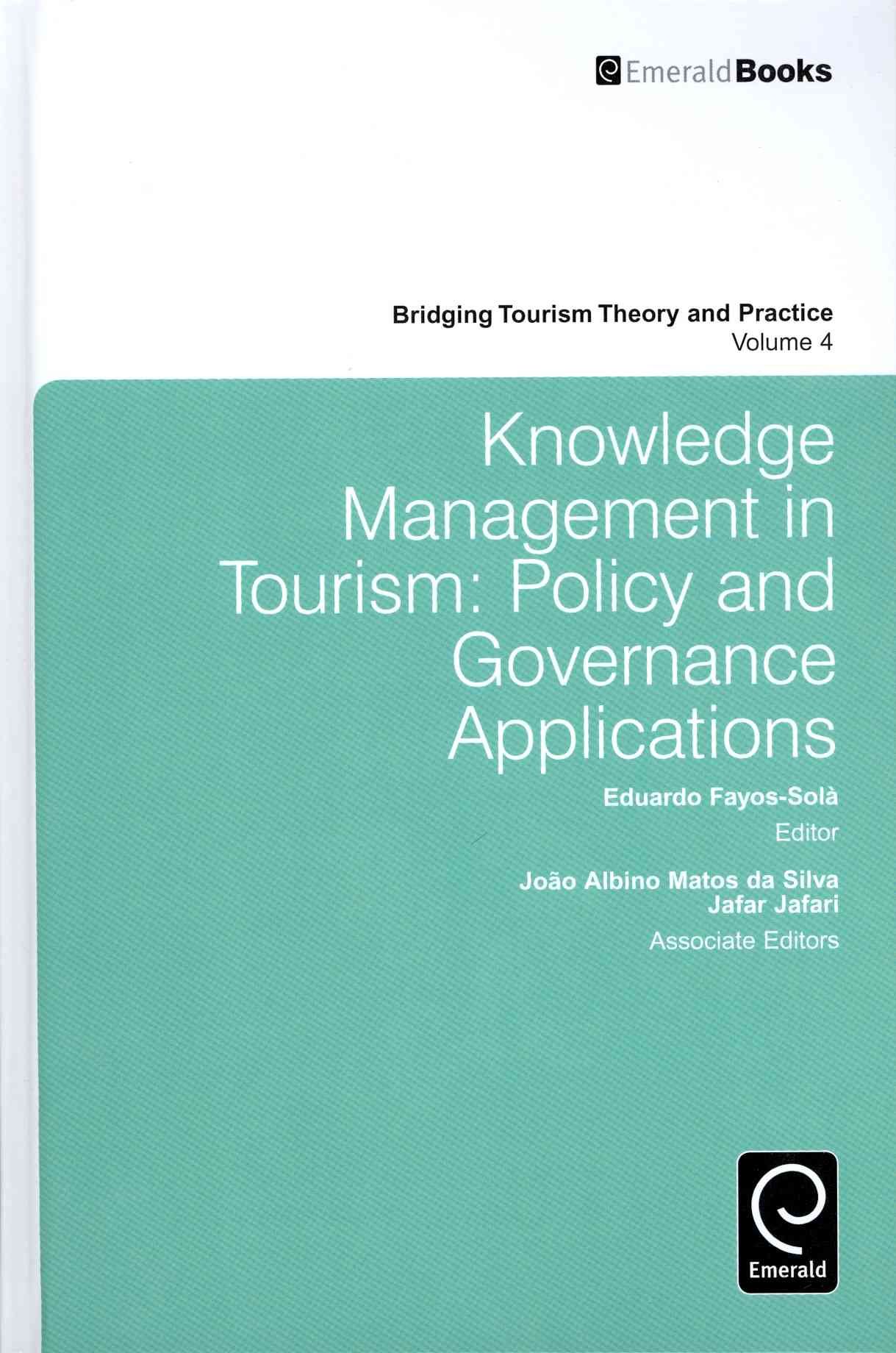 Knowledge Management in Tourism By Eduardo Fayos-Sola 9781780529806