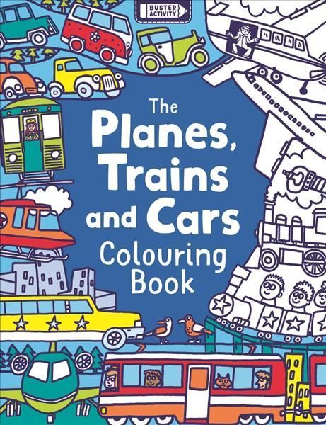 The Planes, Trains And Cars Colouring Book 9781780552514 (Paperback)