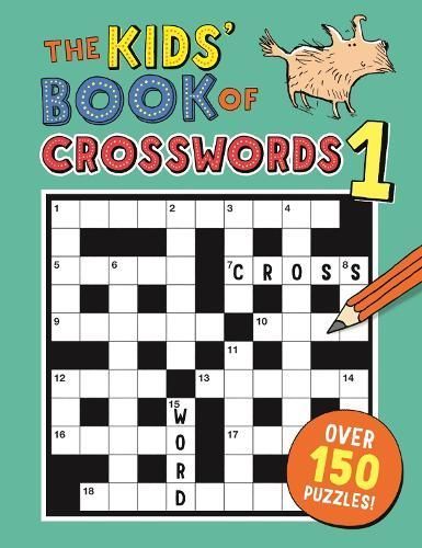 The Kids' Book of Crosswords 1 By Gareth Moore 9781780554419
