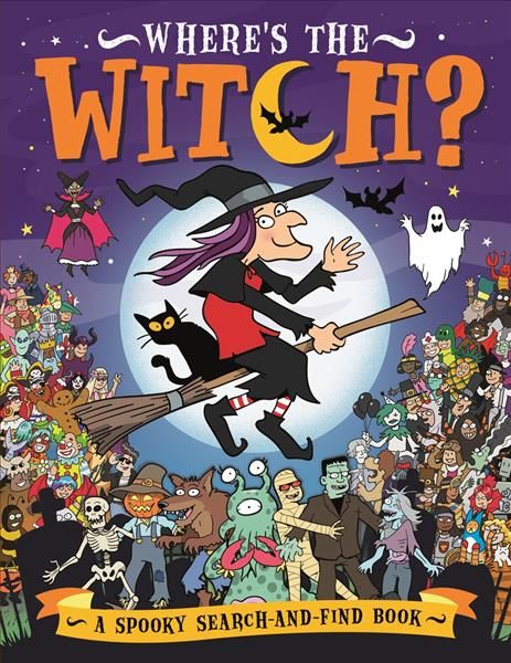 Where's the Witch? By Gary Panton (author), Chuck Whelon (artist)