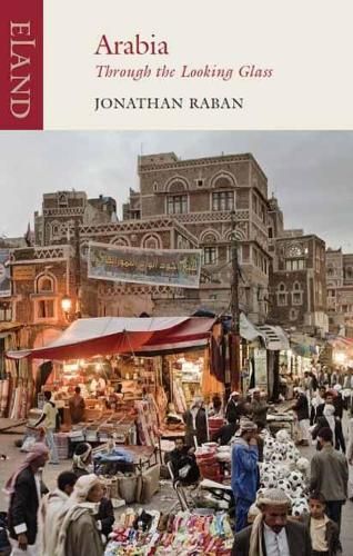 Arabia By Jonathan Raban 9781780601397 (Paperback)
