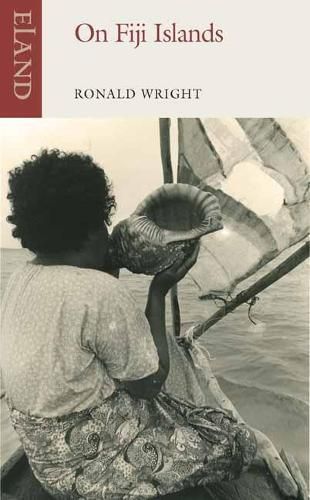 On Fiji Islands By Ronald Wright 9781780601595 (Paperback)