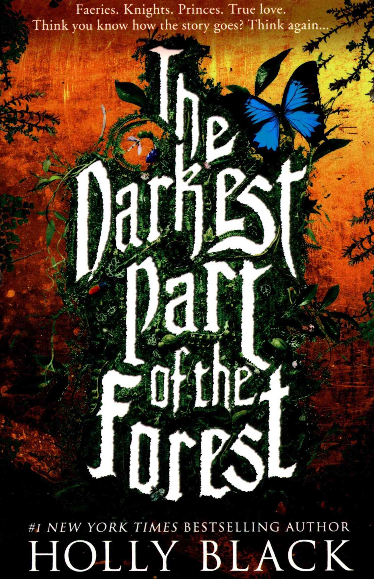The Darkest Part of the Forest By Holly Black 9781780621746