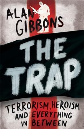 The Trap By Alan Gibbons 9781780622453 (Paperback)
