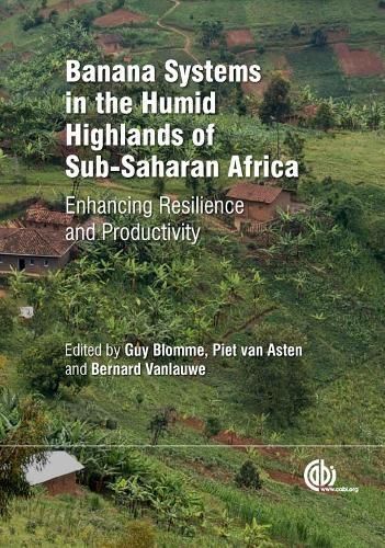 Banana Systems in the Humid Highlands of Sub-Saharan Africa (Hardback)
