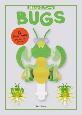 Make and Move: Minibeasts By Sato Hisao 9781780679563 (Paperback)