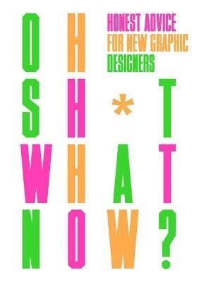 Oh Sh*t... What Now? By Craig Oldham 9781780679631 (Paperback)