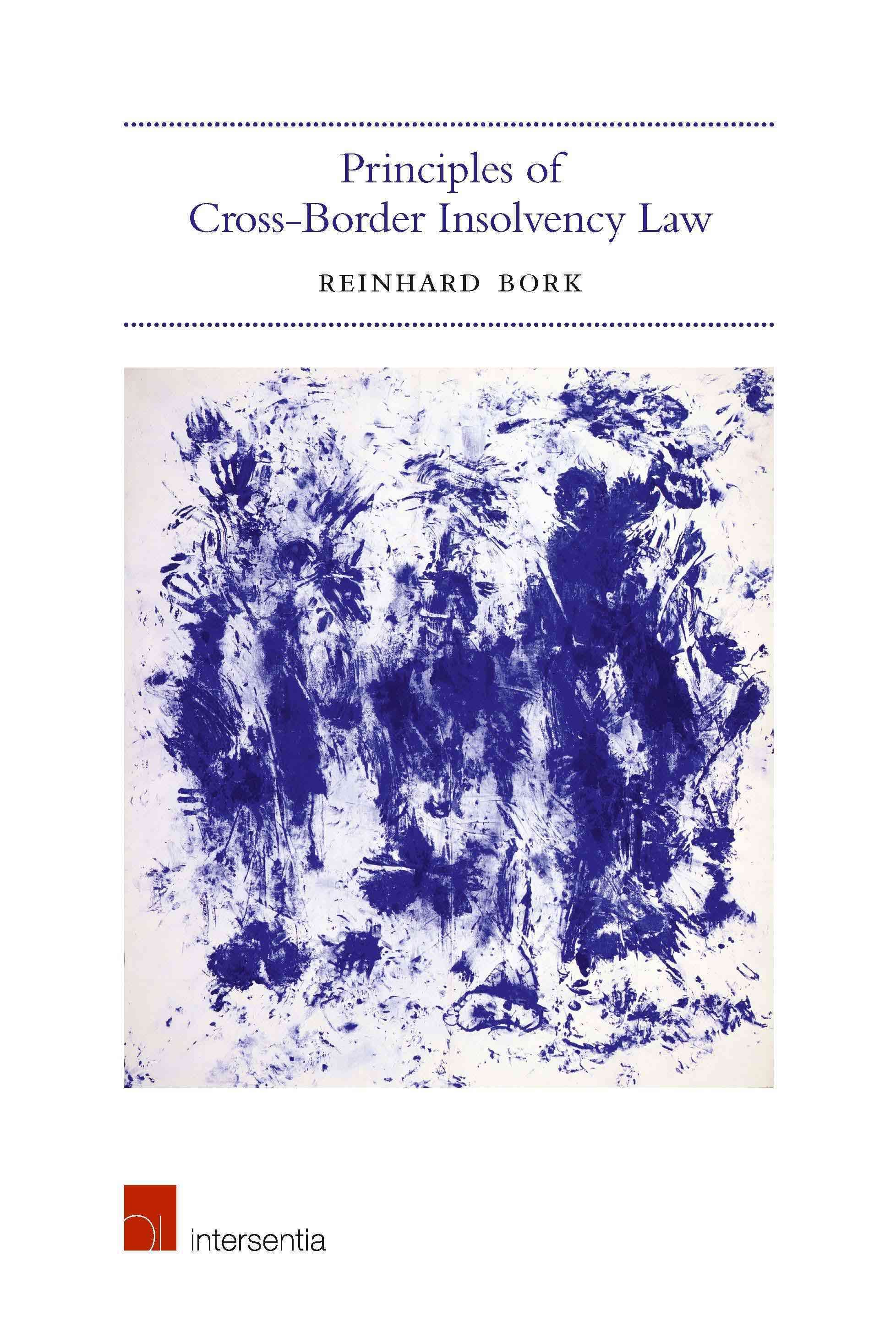 Principles of Cross-Border Insolvency Law By Reinhard Bork (Hardback)