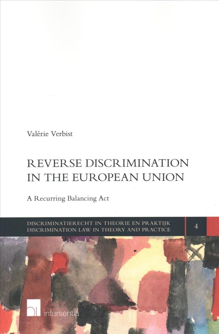 Reverse Discrimination in the European Union By Valérie Verbist