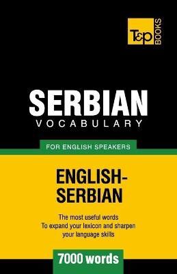 Serbian vocabulary for English speakers - 7000 words 9781780718200