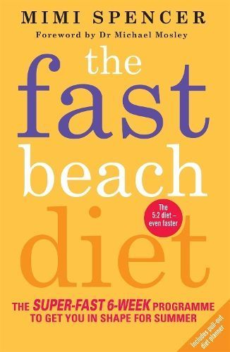 The Fast Beach Diet By Mimi Spencer 9781780722245 (Paperback)
