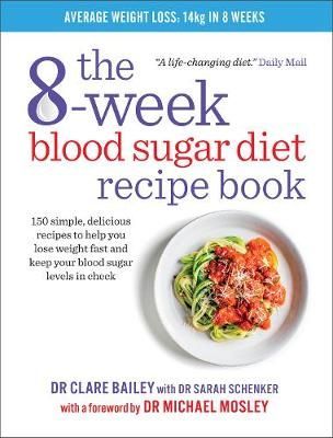 The 8-Week Blood Sugar Diet Recipe Book 9781780722931 (Paperback)