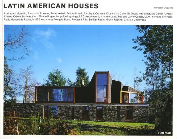 Latin American Houses By Mercedes Daguerre 9781780750002 (Paperback)