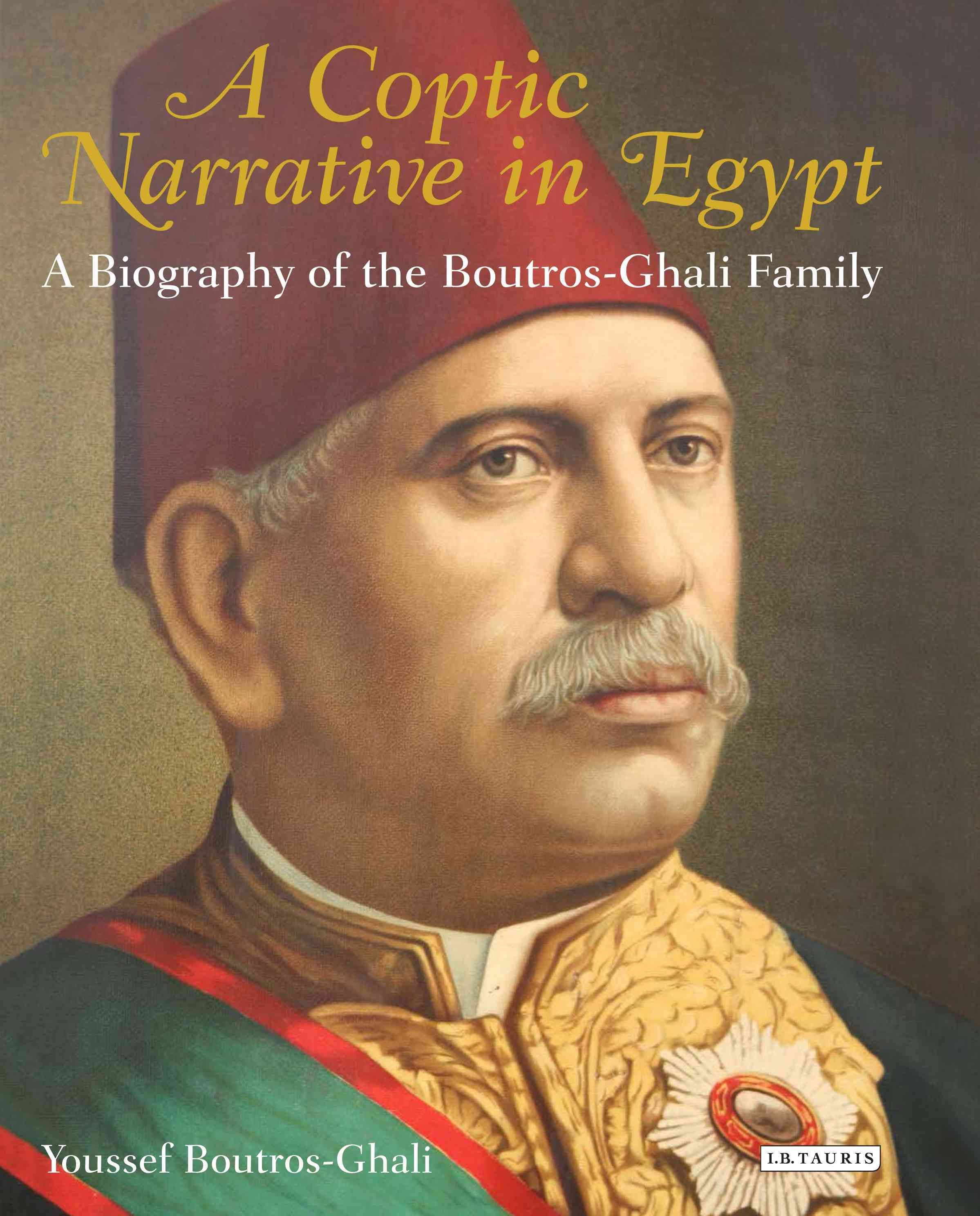 A Coptic Narrative in Egypt By Y. Boutros-Ghali (editor) 9781780769394
